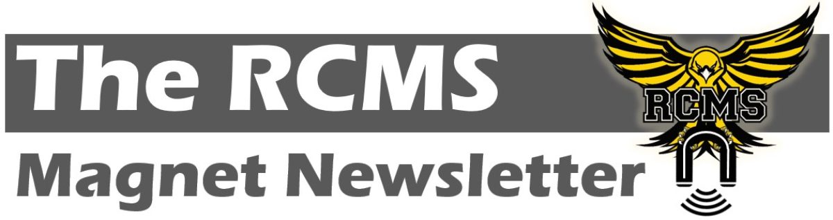 The RCMS Magnet Newsletter